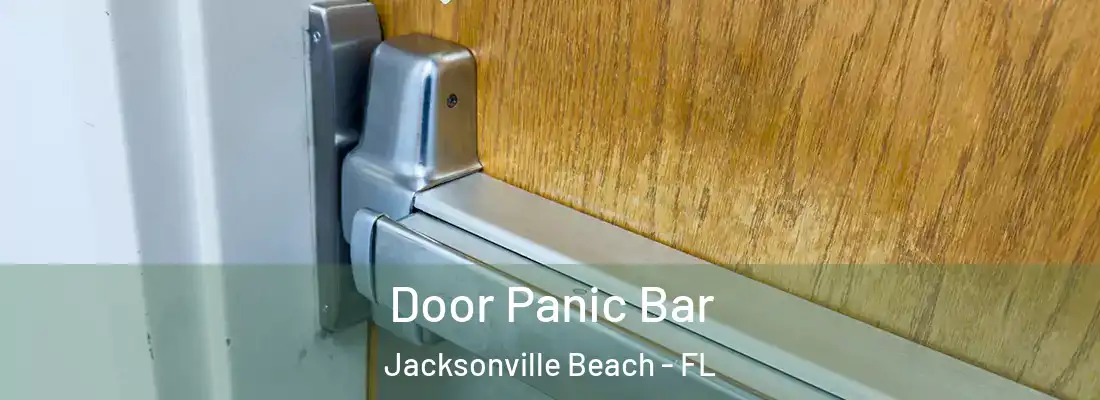 Door Panic Bar Jacksonville Beach - FL