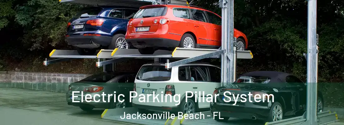 Electric Parking Pillar System Jacksonville Beach - FL