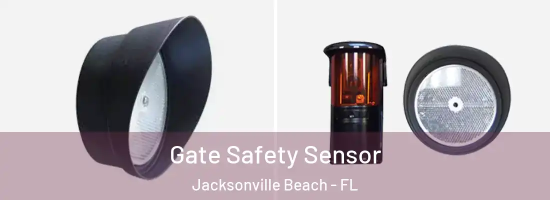 Gate Safety Sensor Jacksonville Beach - FL