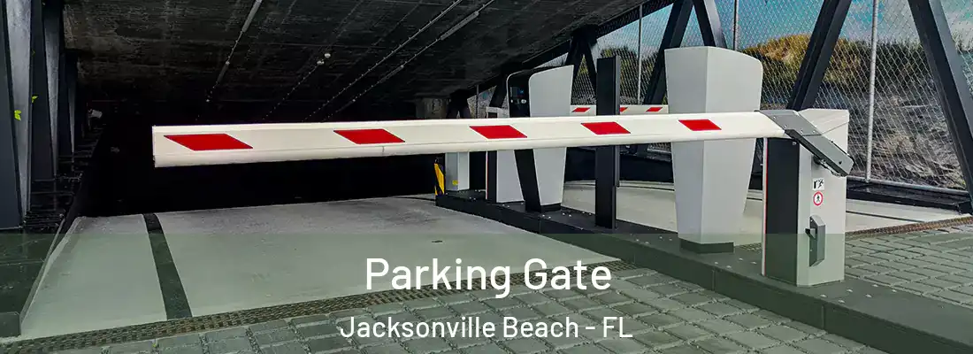 Parking Gate Jacksonville Beach - FL