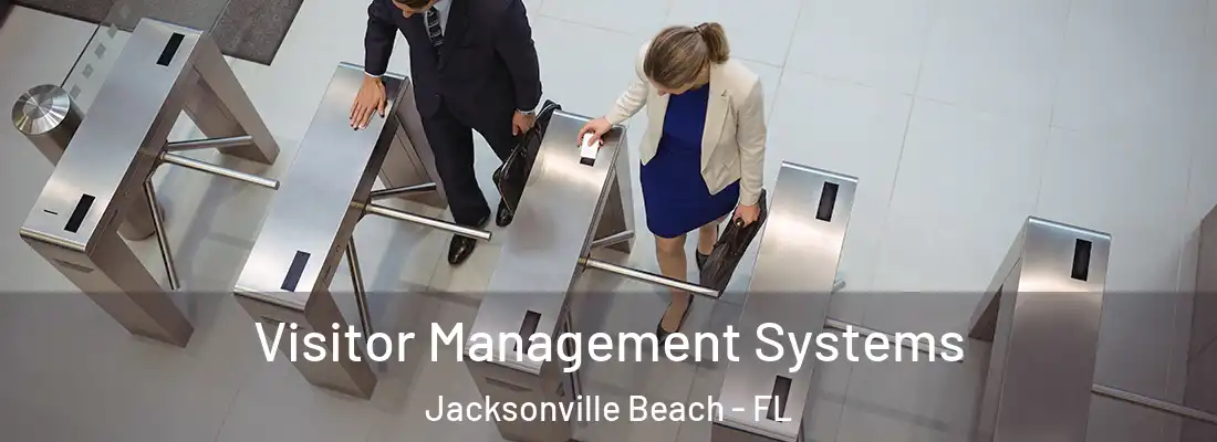 Visitor Management Systems Jacksonville Beach - FL